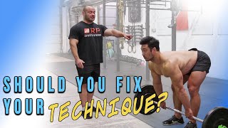 When and How Should You Fix Your Technique?