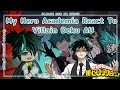 🔪My Hero Academia React To Villain Deku AU 💪|| USE 2X SPEED || Grace gamer playz || My Hero Academia