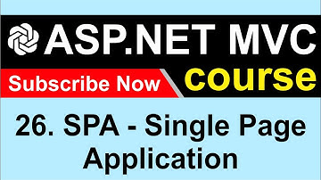 26. What is SPA (Single page application) - ASP NET MVC 5 - CodeGPT