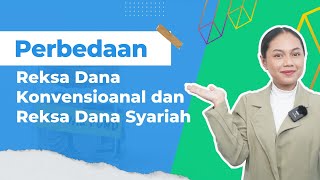 YUK CARI TAU APA PERBEDAAN REKSA DANA KONVENSIONAL DAN SYARIAH! 😉