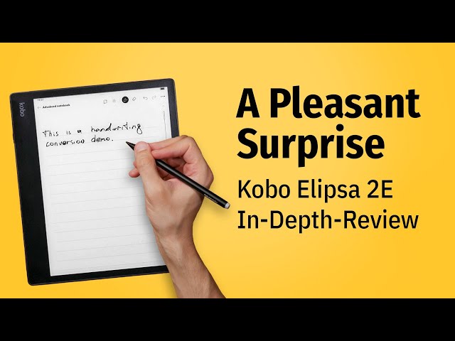 Kobo Elipsa 2E REVIEW: Well designed with minor issues 