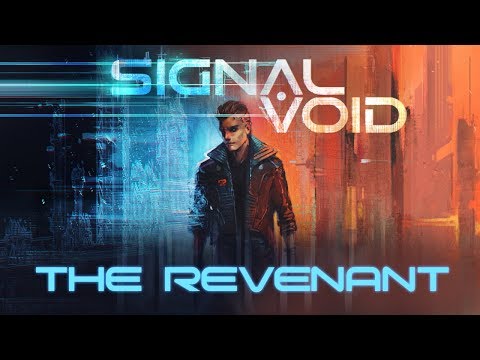 Signal Void - The Revenant