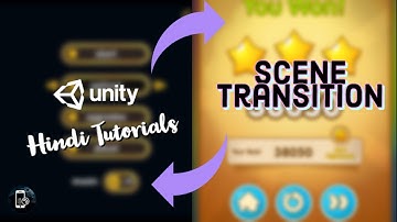Unity Scene Transition | Unity Hindi Tutorial | Unity GameClan