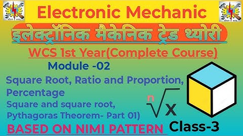 Module -2 Square Root, Ratio And Proportion, Percentage| Square And Square Root, (part 01)| Class-3
