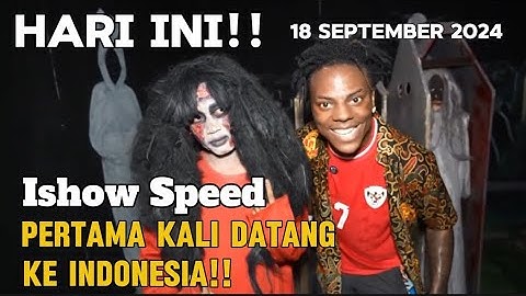 Ishow Speed ketemu hantu Indonesia!! JAKARTA INDONESIA! 2024