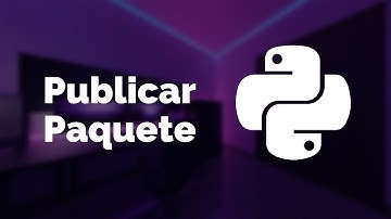 Como subir un paquete de Python a PyPI