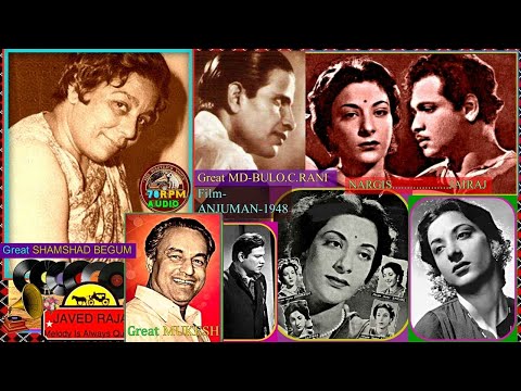 SHAMSHAD Begum+Mukesh.(3 Songs)-Film-ANJUMAN-{1948}-Hale Dil Kisko.(2-Kaise Bataoon Unse.(3-Aake