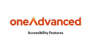 Accessibility Features on OneAdvanced Mobile App