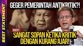 GEGER PEMERINTAH ANTIKRITIK?! ROCKY: SANGAT SOPAN KETIKA KRITIK DENGAN KURANG AJAR!