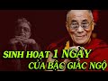 Đức ĐẠT MA bậc Giác Ngộ sinh hoạt 1 ngày như thế nào? - Thiền Đạo