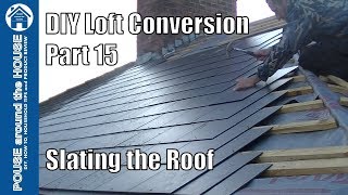 Loft Conversion Part 15 - Slating the roof. Roof slates, copper nails & disk rivets!