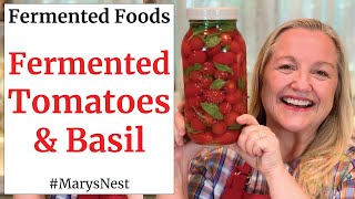 Fermented Tomatoes Recipe  Fermented Cherry Tomatoes with Basil