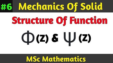Structure of Function | Mechanics Of Solid MSc Math |