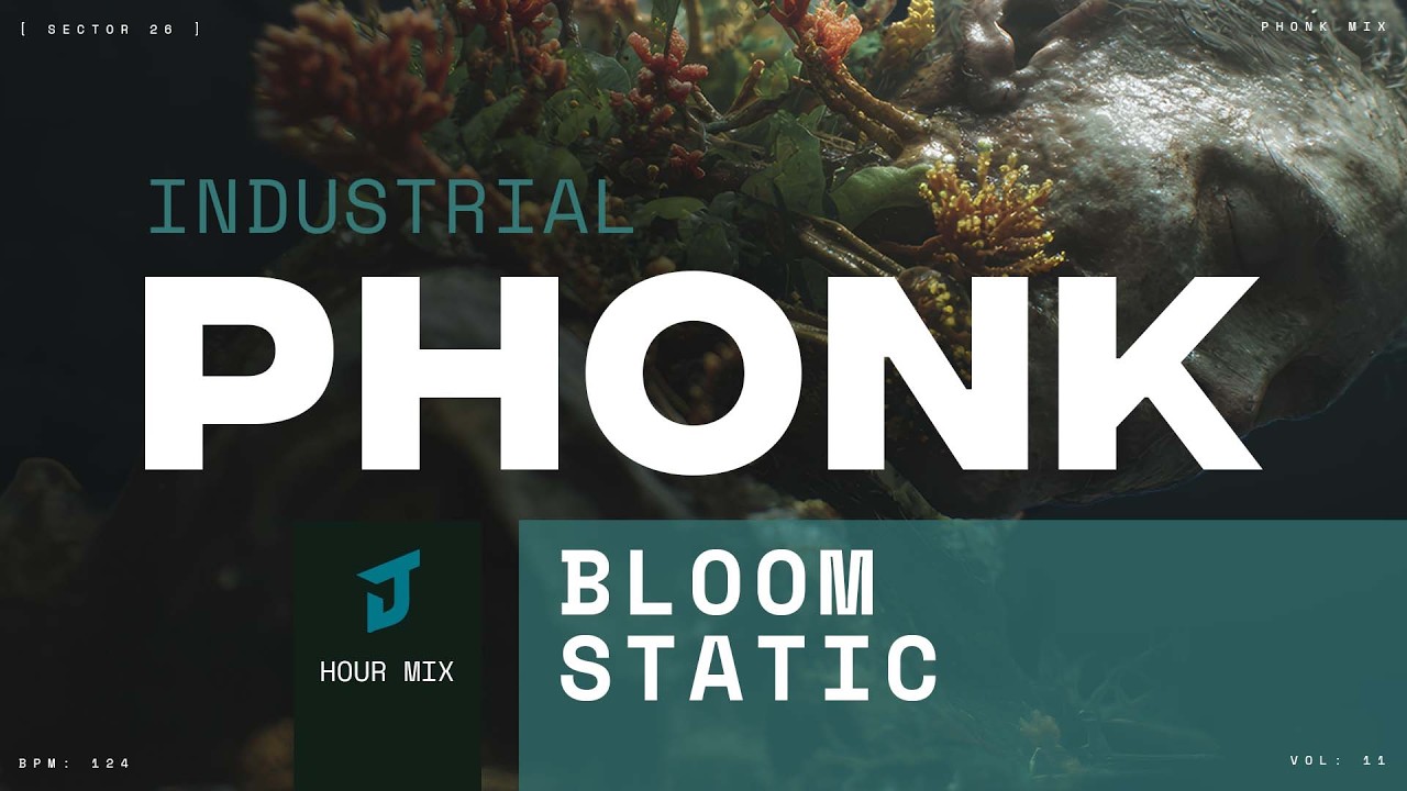 BLOOM STATIC 💀 INDUSTRIAL AGGRESSIVE PHONK // 2026 DARK GYM MIX