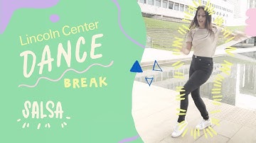 Learn essential salsa steps with #DanceBreak from Lincoln Center