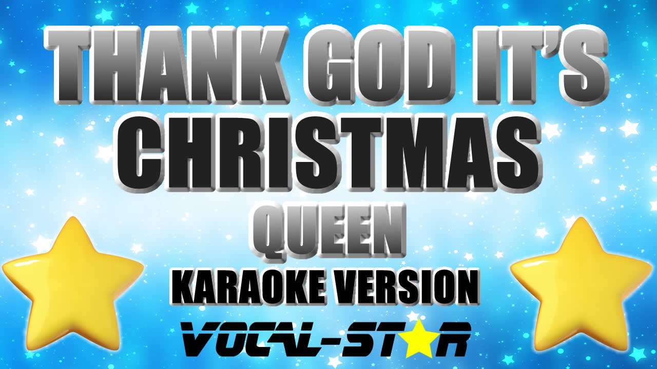 Queen Thank God It's Christmas (Karaoke Version) YouTube
