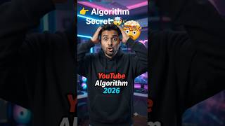 🤯 YouTube Ka Next Algorithm Secret (2026) | Viral Views Strategy