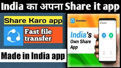 India ka apna share it app | sharekaro app |Made in India share it app,indian fast data transfer app