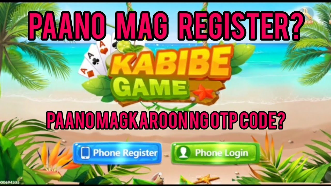 how to register kabibe game? paano kumoha ng otp code? YouTube