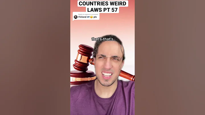Countries Weird Laws Pt 57