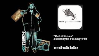 e-dubble - Cold Stars (Freestyle Friday #48) chords