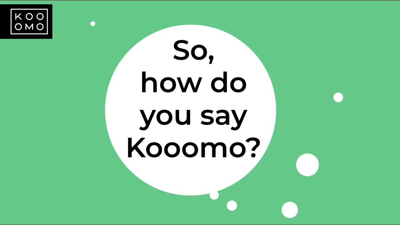 How Do You Pronounce Kooomo Anyway YouTube