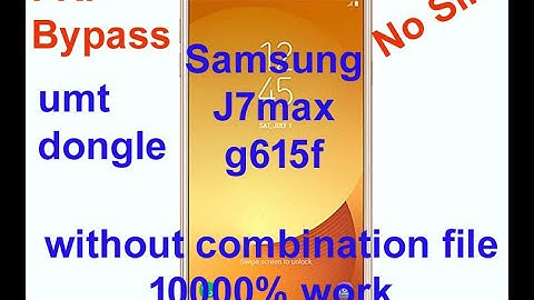 Samsung j7 max FRP Unlock / G615f / Umt Dongle/ without combination file/ 1000% work