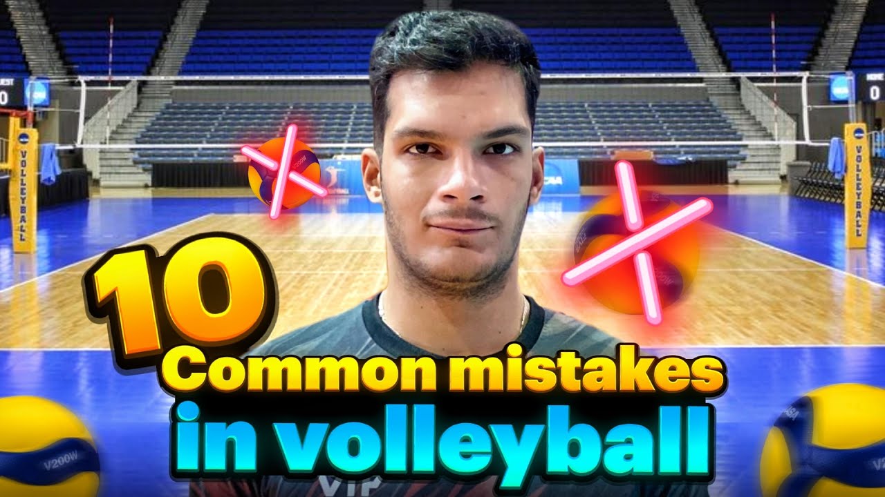 how to play volleyball mistakes) YouTube
