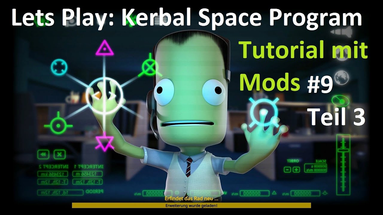 Lets Play: Kerbal Space Program Tutorial mit Mods #9 Teil 3 - YouTube