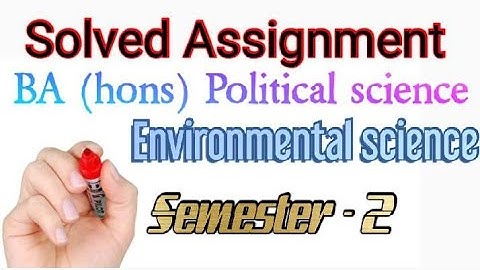 Sol du B.A (hons.) Political Science 2nd Semester (CBCS) Environmental Science Code:72182801