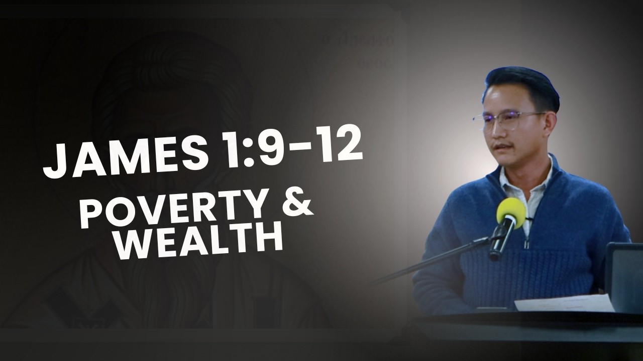 James 1:9--12 || Poverty and Wealth || Nepali Sermon