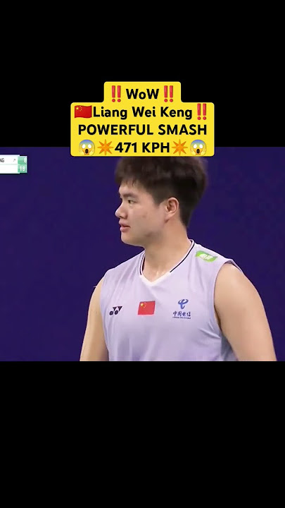 Boom💥‼️🇨🇳Liang Wei Keng POWERFUL SMASH WOW💥🔥‼️#liangweikeng #smashing #bwf #badmintonlovers