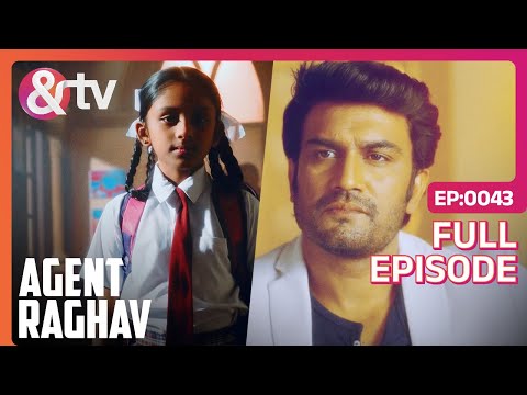 Agent Raghav Crime Branch | Ep.43 | 35 साल बाद Vikram Singh का पुनर्जन्म हुआ | Full Episode | AND TV