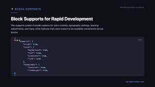 1.4. Block Supports for Rapid Development. WordPress