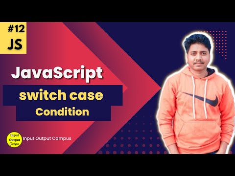 JavaScript Switch Case Tutorial | Switch Case in JavaScript | Switch Case Tutorial in JavaScript