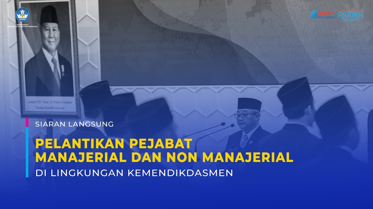Pelantikan Pejabat Manajerial dan Non Manajerial di Lingkungan Kemendikdasmen