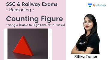 Figure Counting | Reasoning | SSC & Railway Exams | wifistudy | Ritika Tomar