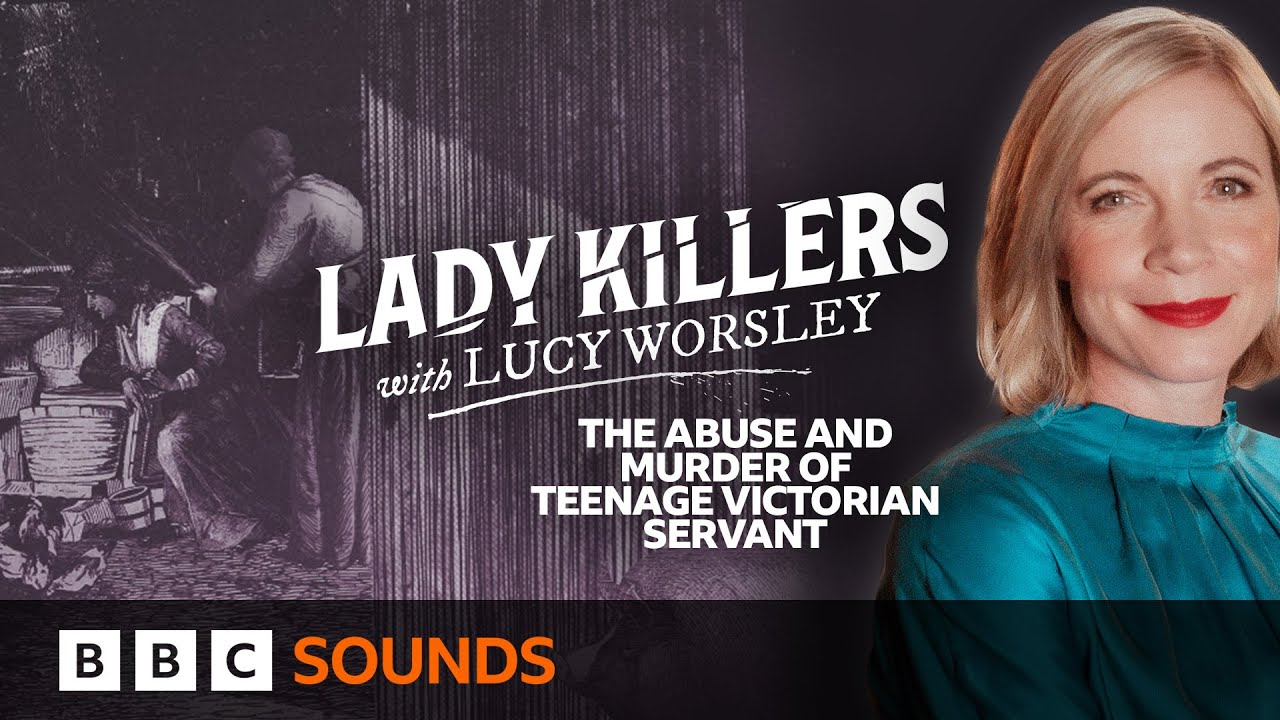 Sarah Bird - Cruel Employer | Lady Killers with Lucy Worsley