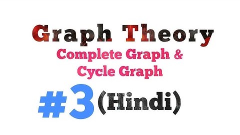 Complete Graph & Cycle Graph(Hindi) || Part-3 || MCS-212 || MCS-033