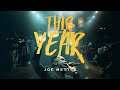 Joe Mettle - This Year (0fficial video)