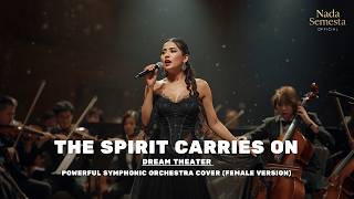 Dream Theater - The Spirit Carries On | Powerful Symphonic Orchestra Cover (Female Version)