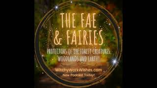 The Fae & Fairies