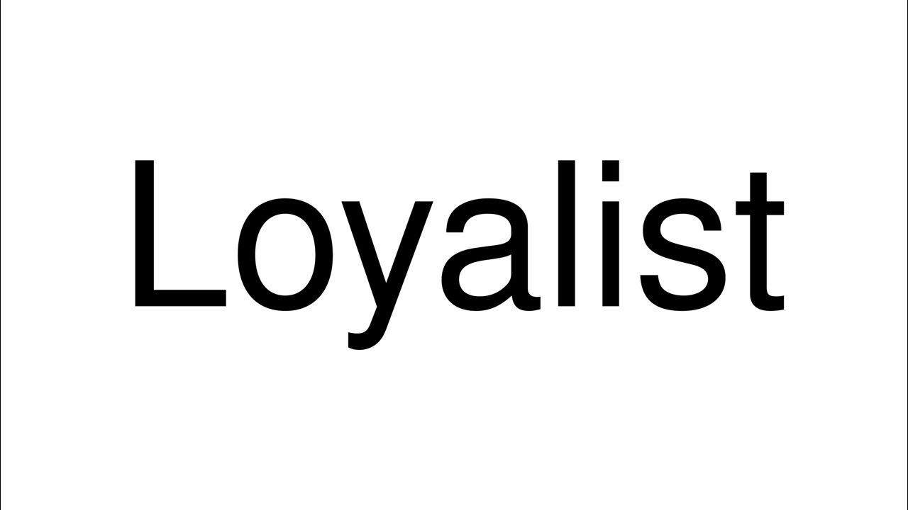 How to Pronounce Loyalist (Canada) - YouTube