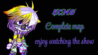 Echo, Complete map // fnaf my au (not canon)