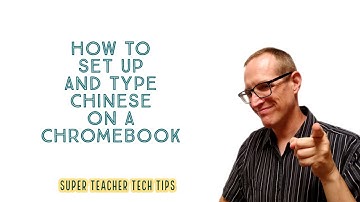 How to Set up and Type Chinese on a Chromebook