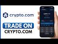 How To Trade On Crypto.com - Step by Step