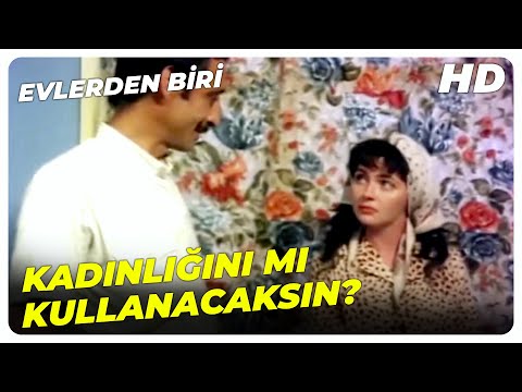 Evlerden Biri - Kadınlığını Kullanarak Mı İş Bulacaksın? | Gina Moxley Mahmut Hekimoğlu Türk Filmi