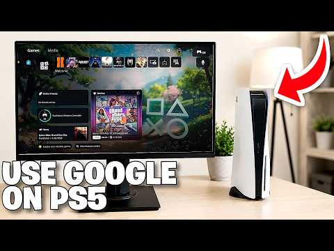 How To Use Google On PS5 (2026 Guide) - Full Guide