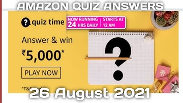 Amazon Quiz Answers Today|Daily Quiz Time|26August 2021|Amazon Quiz Time Answers Today