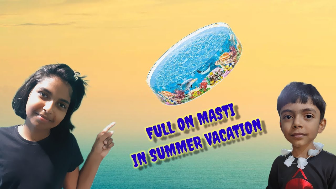 Full on masti in summer vacation - YouTube